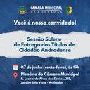 Convite especial - Sessão Solene de Entrega dos Títulos de Cidadão Andradense